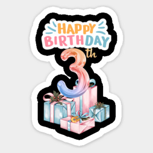Happy Birthday 3th Sticker