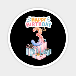 Happy Birthday 3th Magnet