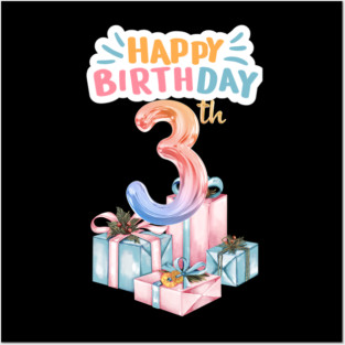 Happy Birthday 3th Posters and Art