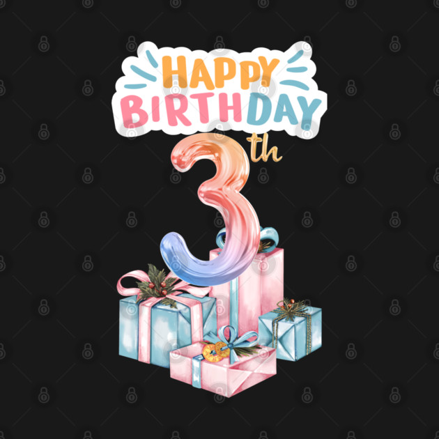 Happy Birthday 3th by BlackMeme94
