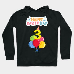 Happy Birthday 3th Hoodie
