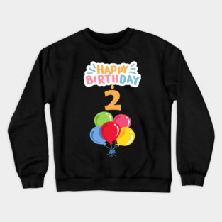 Happy Birthday 2th Crewneck Sweatshirt