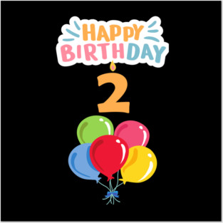Happy Birthday 2th Posters and Art