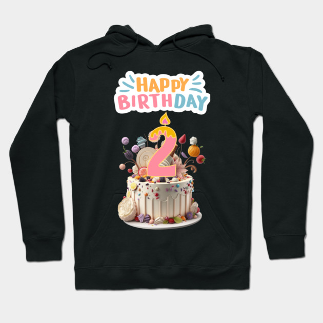 Happy Birthday 2th Hoodie by BlackMeme94