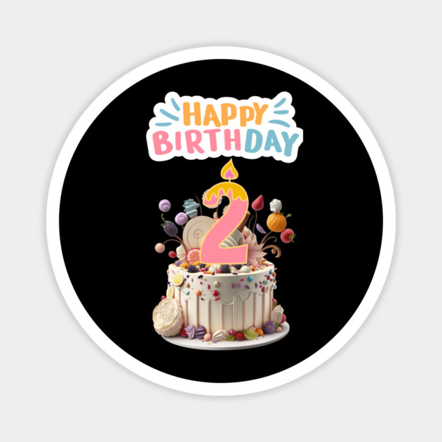 Happy Birthday 2th Magnet by BlackMeme94