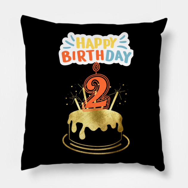 Happy Birthday 2th Pillow by BlackMeme94