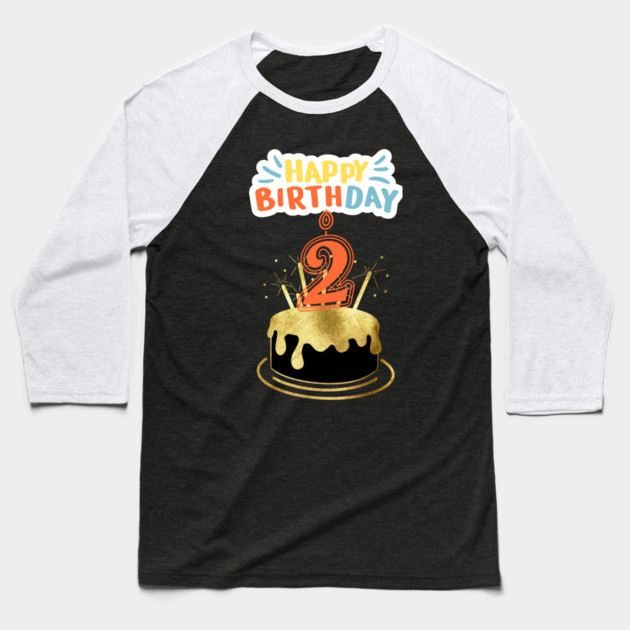 Happy Birthday 2th Baseball T-Shirt by BlackMeme94