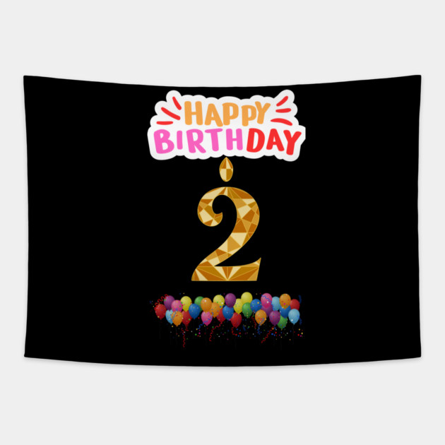 Happy Birthday 2th Tapestry by BlackMeme94
