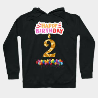 Happy Birthday 2th Hoodie