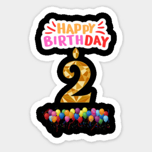 Happy Birthday 2th Sticker