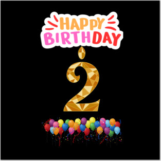 Happy Birthday 2th Posters and Art