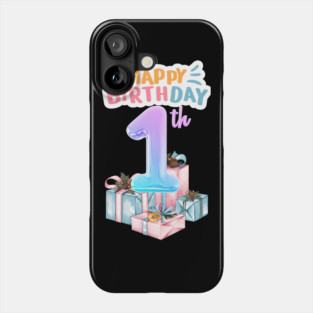 Happy Birthday 1th Phone Case