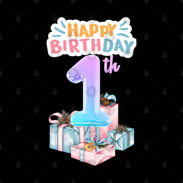 Happy Birthday 1th by BlackMeme94