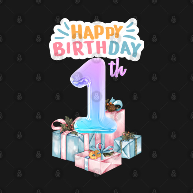 Happy Birthday 1th by BlackMeme94