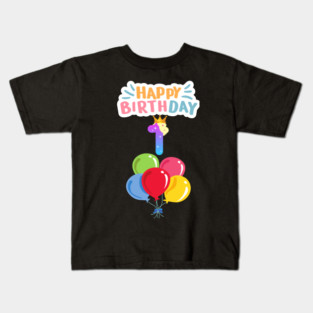 Happy Birthday 1th Kids T-Shirt
