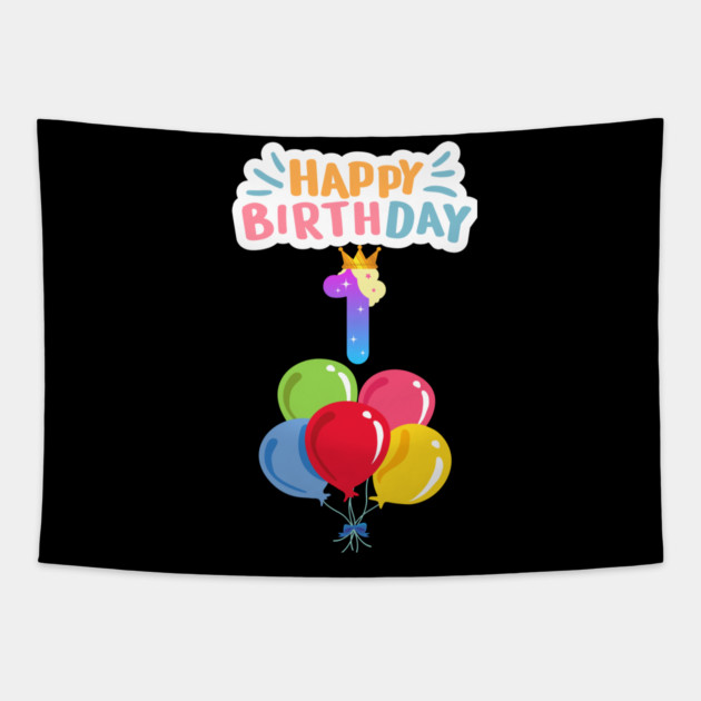 Happy Birthday 1th Tapestry by BlackMeme94