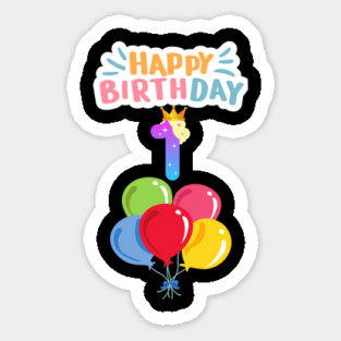 Happy Birthday 1th Sticker