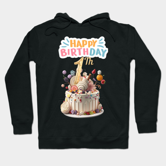Happy Birthday 1th Hoodie by BlackMeme94