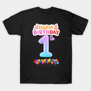 Happy Birthday 1th T-Shirt