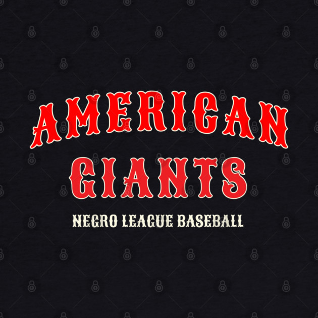 Chicago American Giants - Negro League Baseball by UrbanLifeApparel