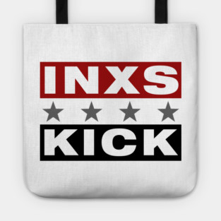 INXS kick Tote