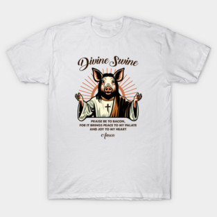 DIVINE SWINE T-Shirt