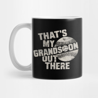 That’s My Grandson Out There Mug