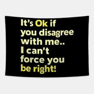 Righteous Disagreement Tapestry