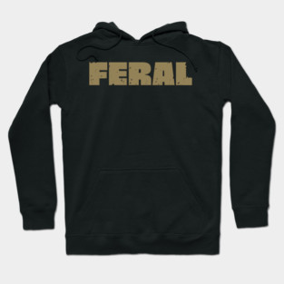 Feral Hoodie
