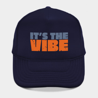 It's The Vibe Hat