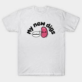 New kidney. New life! T-Shirt