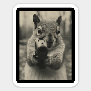 Squirrel with a Gun 1 Sticker