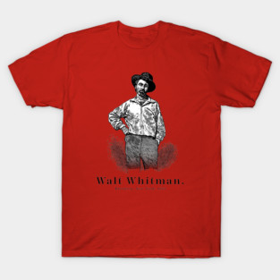 Walt Whitman, Brooklyn 1855 (for lighter colors) T-Shirt