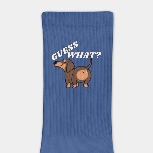 Funny Dachshund Shirt GUESS WHAT? Dachshund BUTT by MakerMind8.2