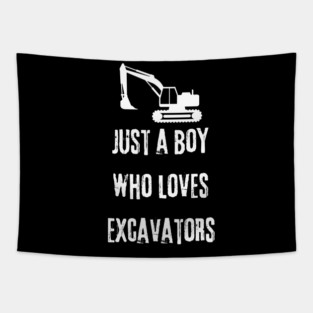 Just a boy who loves excavators Tapestry