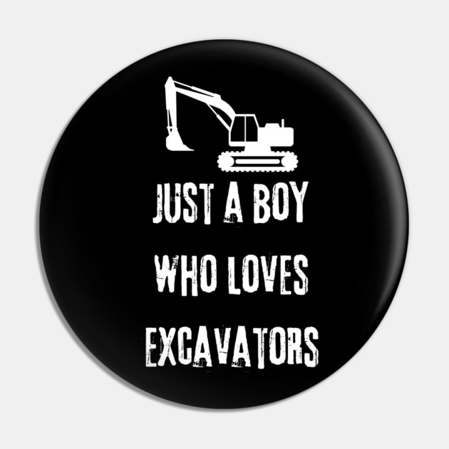 Just a boy who loves excavators Pin by BlackMeme94