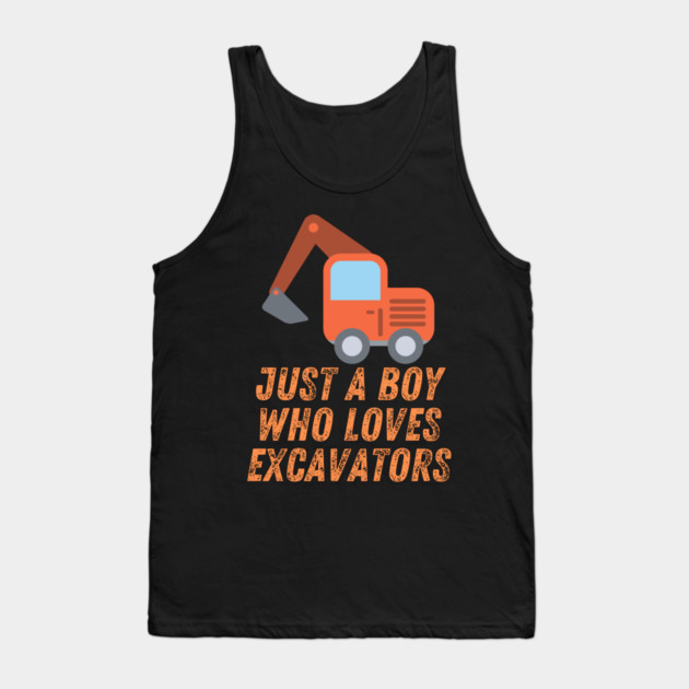 Just a boy who loves excavators Tank Top by BlackMeme94