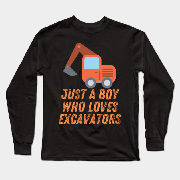 Just a boy who loves excavators Long Sleeve T-Shirt by BlackMeme94