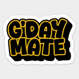 G'day Mate Sticker