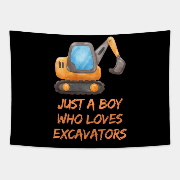 Just a boy who loves excavators Tapestry by BlackMeme94