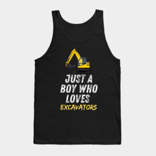 Just a boy who loves excavators Tank Top