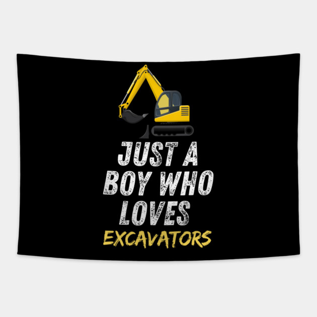 Just a boy who loves excavators Tapestry by BlackMeme94