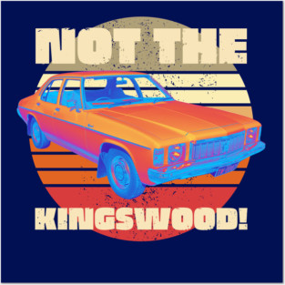 Not The Kingswood Posters and Art