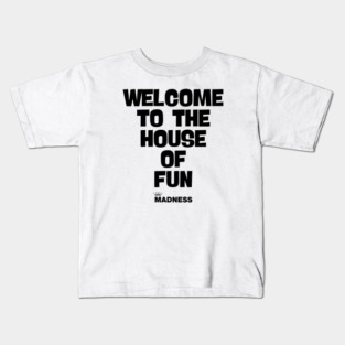 Madness House Of Fun Fanart Kids T-Shirt