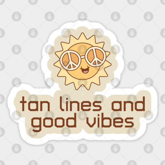 Tan Lines And Good Vibes Sticker by TurnEffect