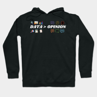 Data Over Opinion Hoodie