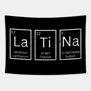 'La-Ti-Na' Latina periodic Table of Chemistry Elements Tapestry