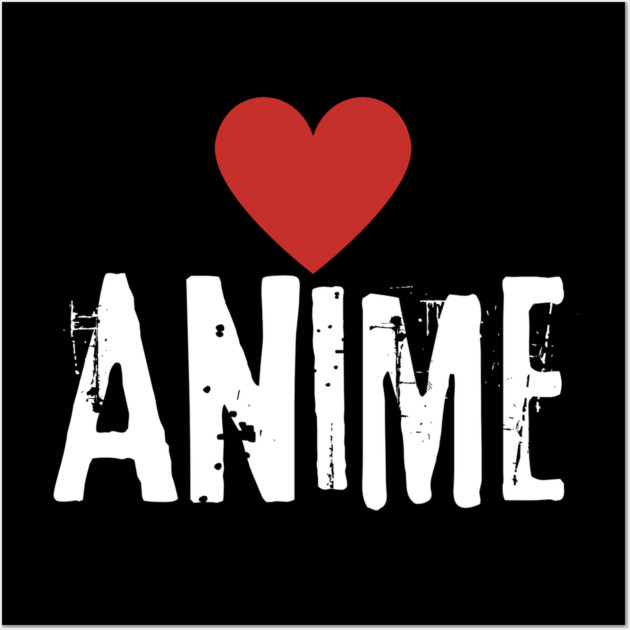 Anime Lover Wall Art by BlackMeme94