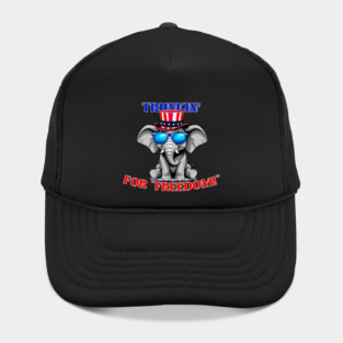 Trunkin' For "Freedom!" Hat