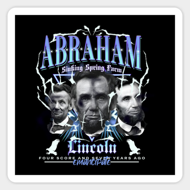 History Bootleg Abraham Lincoln Bootleg Retro Rap Bootleg Magnet by Yesteeyear